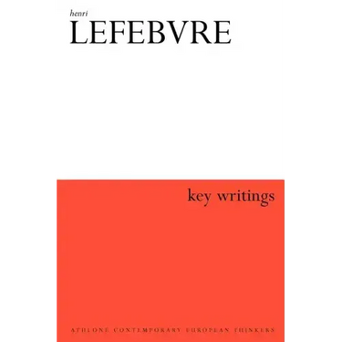 Henri Lefebvre: Key Writings