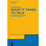 What It Takes to Talk: Exploring Developmental Cognitive Linguistics