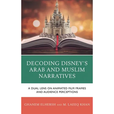 Decoding Disney's Arab and Muslim Narratives: A Dual Lens on Animated Film Frames and Audience Perceptions