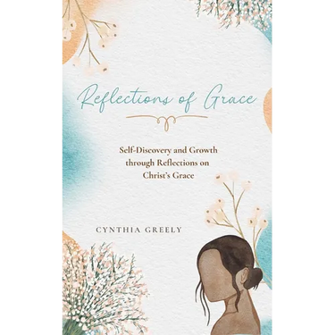 Reflections of Grace: A Seven-day Journey Through God's Grace