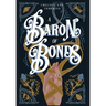 A Baron of Bonds