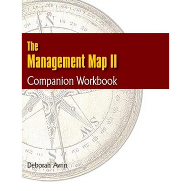 The Management Map II...Companion Workbook
