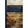 Recollections of Eton