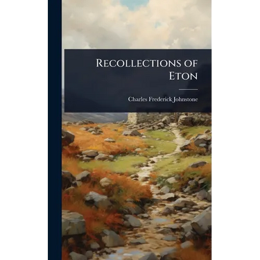 Recollections of Eton