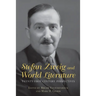 Stefan Zweig and World Literature: Twenty-First-Century Perspectives