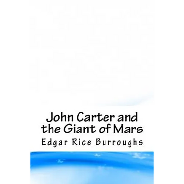 John Carter and the Giant of Mars