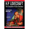 H.P. Lovecraft: The Complete Fiction Omnibus Collection - The Early Years: 1908-1925