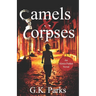 Camels and Corpses