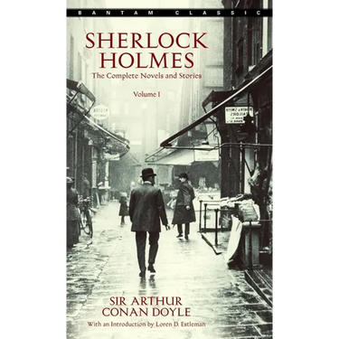Sherlock Holmes: The Complete Novels and Stories Volume I