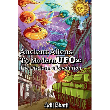Ancient Aliens to Modern UFOs: The Disclosure Revolution