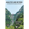 Analysis & Beyond: An Introduction with Examples & Exercises