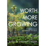 Worth More Growing: Youth Poets Pay Homage to Trees