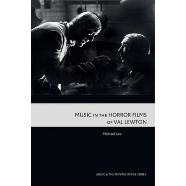 Music in the Horror Films of Val Lewton