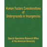Human Factors Considerations of Undergrounds in Insurgencies
