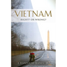 Vietnam: RIGHT? or WRONG?