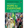 Hope for Everyone the Indian Farmers' Protest 2020-21