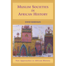 Muslim Societies in African History