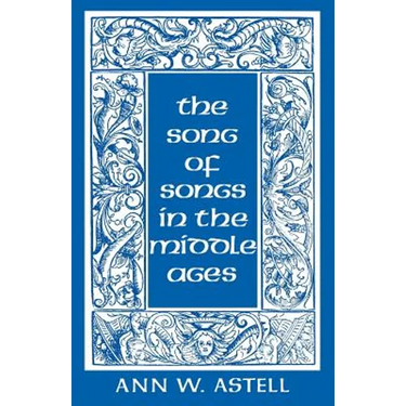 Song of Songs in the Middle Ages