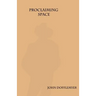 Proclaiming Space