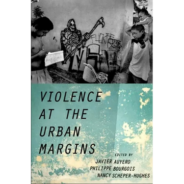 Violence at the Urban Margins