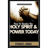 How To Receive The Holy Spirit And Power Today