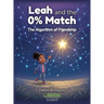 Leah and the 0% Match: The Algorithm of Friendship