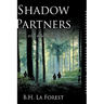Shadow Partners: A Law Enforcement Story