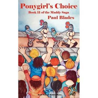 Ponygirl's Choice-Book 11 of the Maddy Saga