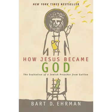 How Jesus Became God