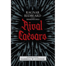 Rival Caesars: A Romance of Ambition, Love, and War