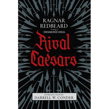 Rival Caesars: A Romance of Ambition, Love, and War