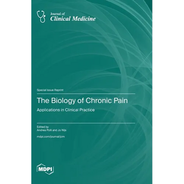 The Biology of Chronic Pain: Applications in Clinical Practice