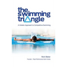 The Swimming Triangle: A Holistic Approach to Competitive Swimming