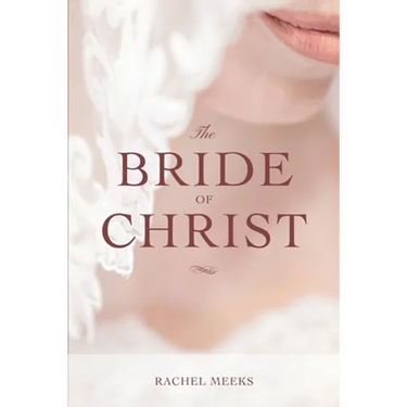The Bride of Christ