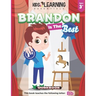 Brandon Is The Best Workbook: Learn the letter B and discover what makes Brandon the best at coloring. He's even won an art award!