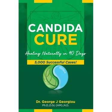 Candida Cure: Healing Naturally in 90 Days. 5,000 Successful Cases!