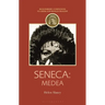 Seneca: Medea