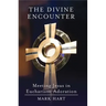 The Divine Encounter: Meeting Jesus in Eucharistic Adoration