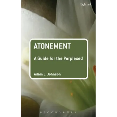 Atonement: A Guide for the Perplexed