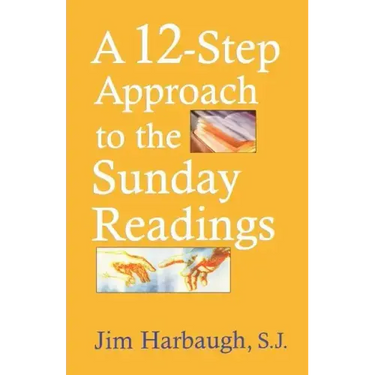 A 12-Step Approach to the Sunday Readings