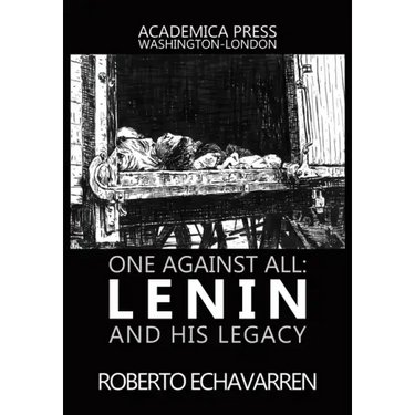 One Against All: Lenin and His Legacy