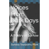 Voices From Dark Days: A Poetry of Sorrow