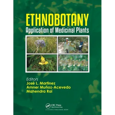Ethnobotany: Application of Medicinal Plants