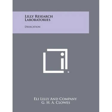 Lilly Research Laboratories: Dedication