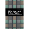 Fifty Years and Other Poems