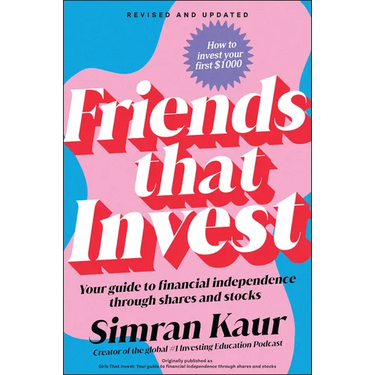 Friends That Invest: Your Guide to Financial Independence Through Shares and Stocks