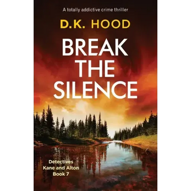 Break the Silence: A totally addictive crime thriller
