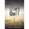 Don't Quit: The Jason Merkle Story