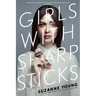 Girls with Sharp Sticks