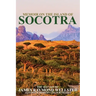 Socotra: Memoir on the Island of Socotra